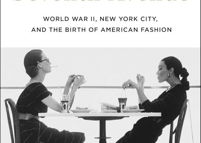 Empresses of Seventh Avenue: World War II, New York City, and the Birth of American Fashion